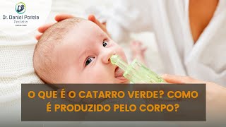 O que é o catarro verde como é produzido pelo corpo [upl. by Gabel]