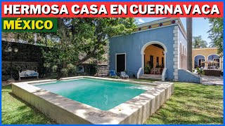 SE VENDE HERMOSA CASA ESTILO HACIENDA EN CUERNAVACA MÉXICO [upl. by Juxon]