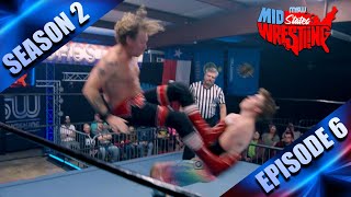 MidStates Wrestling Season 2  Episode 6 [upl. by Daniela813]