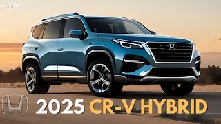 2025 HONDA CR V HYBRID  Whats New and Exciting  Features Specs and Release Date honda [upl. by Rosemary]