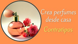 Como Hacer Perfumes Contratipo Imitación o Replica Desde Casa [upl. by Greene880]