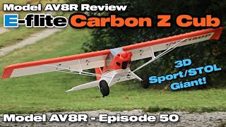 EFlite CarbonZ Cub SS 21m BNF Basic and PNP  Model AV8R Review [upl. by Cchaddie]