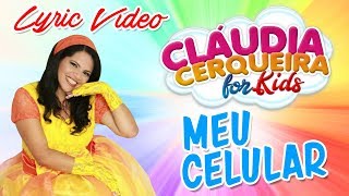 MEU CELULAR  CLÁUDIA CERQUEIRA Lyric Vídeo [upl. by Llertak]