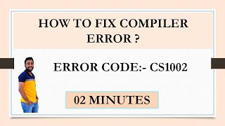 Fixing Compiler Error CS1002 In C Application [upl. by Laenaj496]