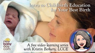 Intro to Childbirth Education for Your Best Birth  Free Online Pregnancy amp Labor Classes [upl. by Hametaf552]