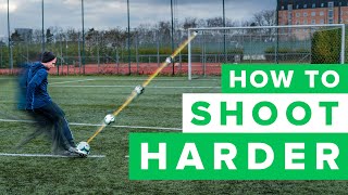 HOW TO GET A HARDER SHOT  learn to shoot harder in football [upl. by Colyer715]