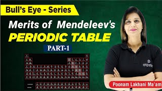 Merits of Mendeleevs Periodic Table 1  Periodic Table Class 11  IIT JEENEET  ATP STAR KOTA [upl. by Ynnot]