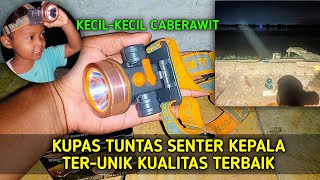 REVIEW SENTER KEPALA PALING TERANG DENGAN UKURAN KECIL • DONY KL 105 JOHNIKHSAN354 [upl. by Oirasan]