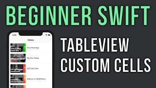 Swift UITableView Tutorial with Custom Cells  Beginner Series [upl. by Menken]