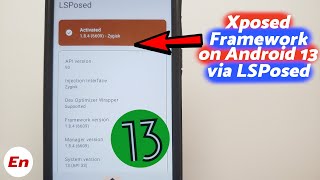 Install Xposed Framework on Android 13  LSPosed amp Zygisk  Root  Detailed 2022 Guide [upl. by Tewell]