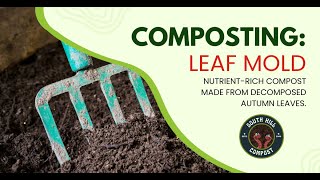 Leaf Mold Natures Soil Conditioner [upl. by Wivina868]