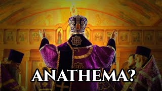 Are Anathemas Christian Orthodox Church Explained [upl. by Niveek]