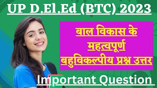 UP Deled 1st Semester Baal Vikas Objective Question 2024  Deled First Semester Cdp Important Ques [upl. by Humpage388]