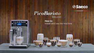 Saeco Picobaristo Deluxe  How to install and use the machine [upl. by Oisinoid]