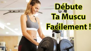 Musculation Débutant  Découvre le Plan Muscu Parfait pour Commencer Dès Maintenant [upl. by Ramu]