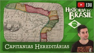 História  Capitanias hereditárias  4° Ano [upl. by Skelly136]