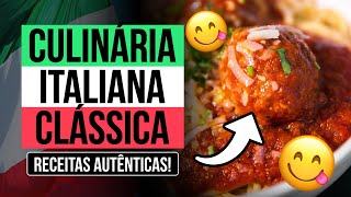 Culinária italiana clássica receitas autênticas e histórias familiares [upl. by Einafets]