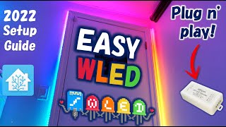 WLED for Beginners in 2022 PLUG n PLAY [upl. by Ardrey761]