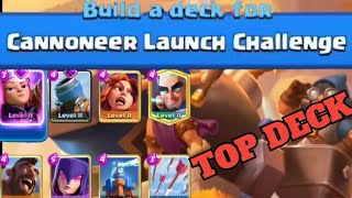 39 ELIXIR TOP DECK CANNONEER LAUNCH CHALLENGE 💪 clashroyale [upl. by Warenne]