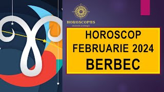 Horoscop Februarie 2024 BERBEC [upl. by Suidualc773]