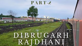 New Jalpaiguri to Dibrugarh Journey in 20504 New Delhi Dibrugarh Rajdhani Express via Moranhat [upl. by Romalda]