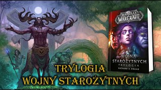 Głos Azeroth Odc29 Trylogia Wojny Starożytnych R Knaaka – Co warto wiedzieć przed lekturą [upl. by Eldoria84]