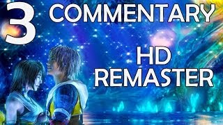 Final Fantasy X HD Remaster  100 Commentary Walkthrough  Part 3  The First Cloister [upl. by Euh]