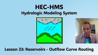 HEC HMS Lesson 33  Reservoirs  Outflow Curve Routing [upl. by Nit]