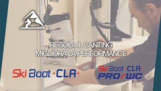 La regolazione del canting dello scarpone migliora la performance Scopriamo Ski Boot Cla [upl. by Orrocos]