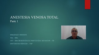 ANESTESIA VENOSA TOTAL  Parte 1 [upl. by Jilleen983]