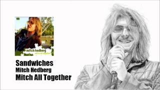 Sandwiches  Mitch Hedberg Mitch All Together [upl. by Seys]