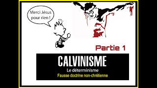 Calvinisme  le faux évangile hérétique et anathème  Dominic Blouin partie 1 [upl. by Disario]