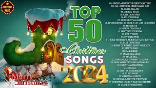 Best Christmas Songs of All Time🎅🏼Top 50 Christmas Songs Playlist🌟Xmas Songs🎄Merry Christmas 2024 [upl. by Ellerrehc]