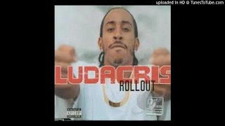 Ludacris  Roll Out [upl. by Akers455]