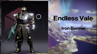 Destiny 2 Endless Vale Iron Banner [upl. by Thaxter]