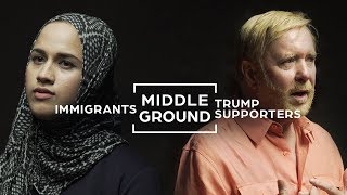 Can Trump Supporters And Immigrants See Eye To Eye  Middle Ground [upl. by Ahsikan]