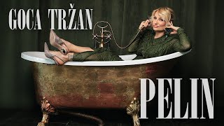 Goca Tržan  Pelin  Official Video 2024 [upl. by Grimbly]