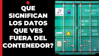 QUE SIGNIFICAN LOS DATOS QUE VES FUERA DEL CONTENEDOR [upl. by Crysta585]