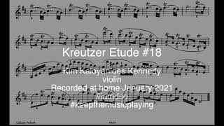 Kreutzer Etude 18 Kim Kaloyanides Kennedy violin [upl. by Sacksen]