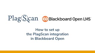 How to set up the PlagScan integration in Blackboard Open LMS [upl. by Eintroc]