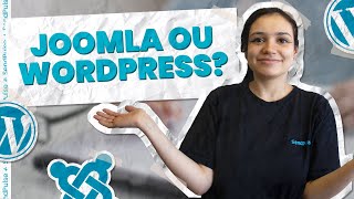 Joomla vs WordPress Guia COMPLETO para a Escolha Certa [upl. by Dnomaid]