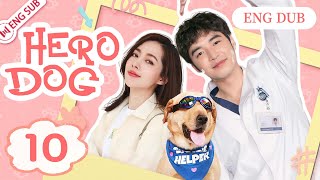 Eng Dub Hero Dog EP10 🐶Our love witnessed by Dog Qi💗 Jin Shijia Hayden Kuo YoYo English Channel [upl. by Astera672]