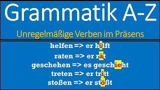 Grammatik  Unregelmäßige Verben im Präsens  Regeln und Beispiele [upl. by Dihaz]