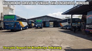 Ternyata Seperti Ini Sekarang  Blusukan Ke Garasi Bus Tunggal Daya Ngadirojo Wonogiri [upl. by Jana613]