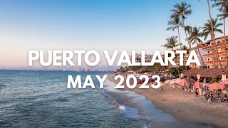 Whats NEW in Puerto Vallarta for May 2023 🤩 [upl. by Ecertap791]