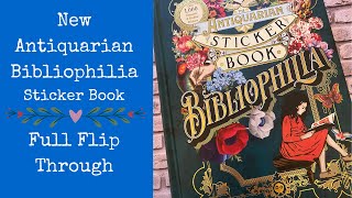 New Antiquarian Bibliophilia Sticker Book  Full Flip Through [upl. by Secundas982]