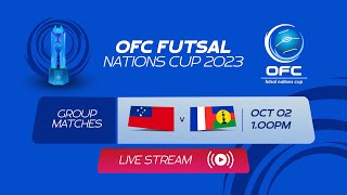 Samoa vs New Caledonia  OFC FUTSAL Nations Cup 2023 [upl. by Harvey]