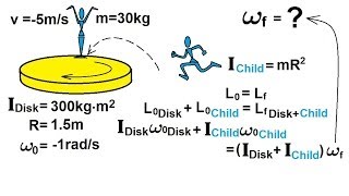 Physics 135 Angular Momentum 3 of 11 Ex 2 Child Jumping on Rotating Disk [upl. by Ainoet994]