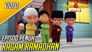 Upin amp Ipin Musim 14  Ragam Ramadhan Episod Penuh [upl. by Asyle]