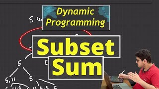 SUBSET SUM amp PARTITION PROBLEM  Dynamic Programming  CP Course EP 98 [upl. by Lishe40]